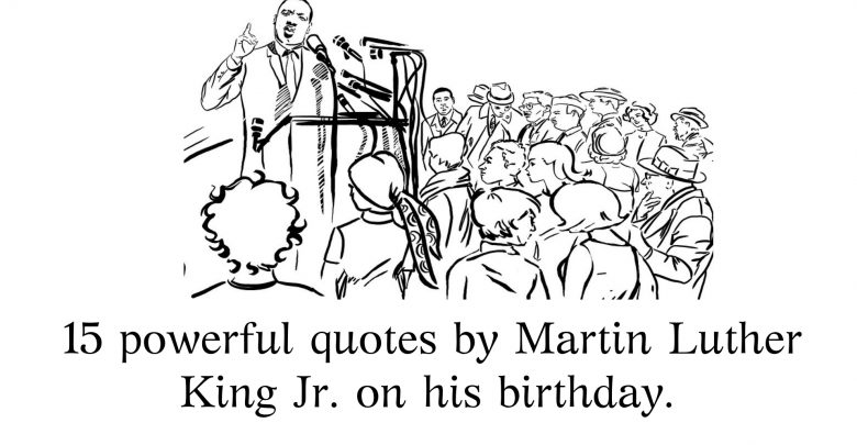 quotes by Martin Luther King Jr.