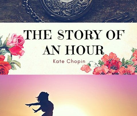 Summary and Analysis of The Story of an Hour by Kate Chopin