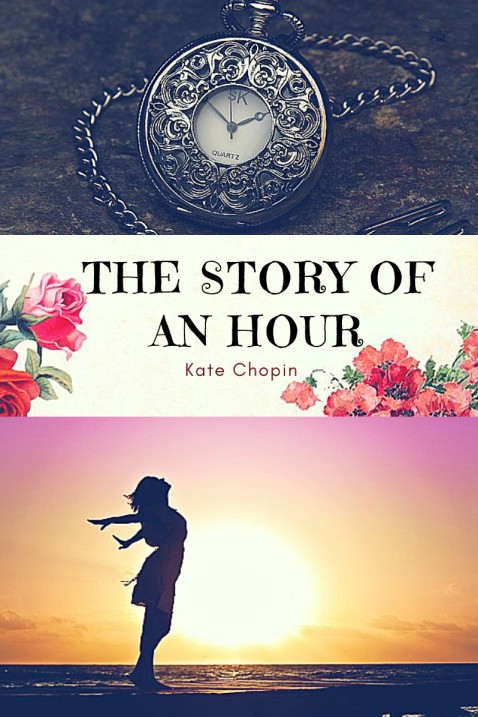 the story of the hour by kate chopin summary